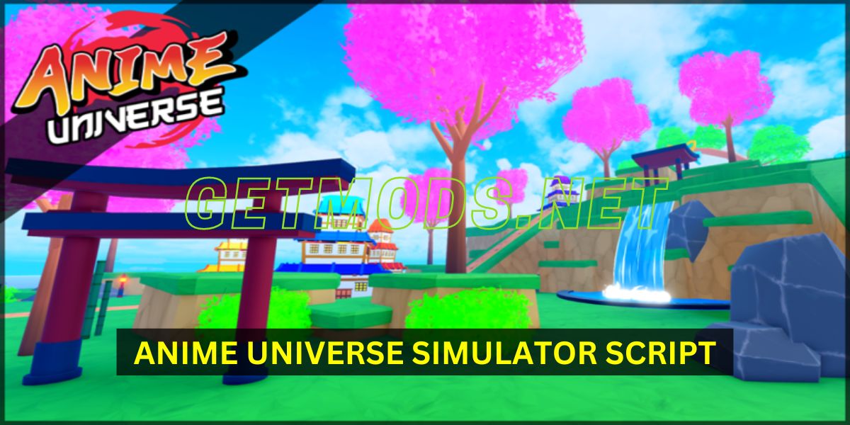 Anime Universe Simulator Script
