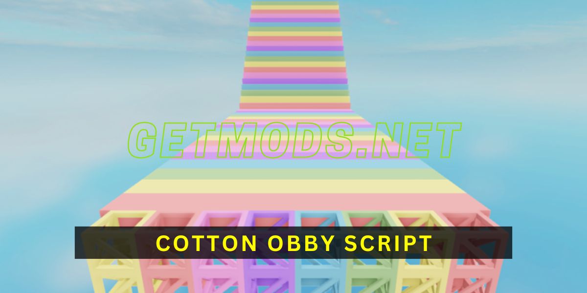 Cotton Obby Script