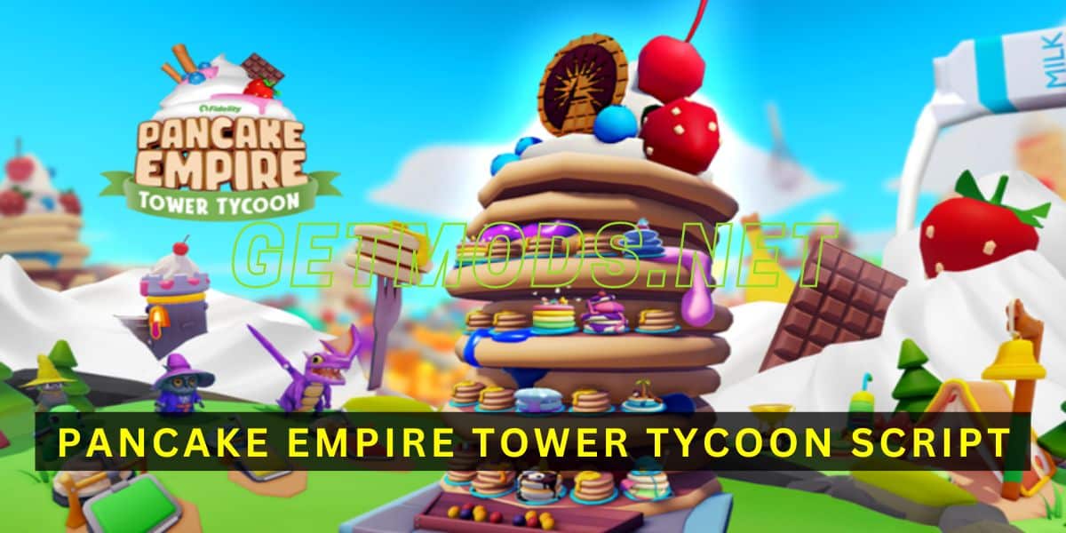 Pancake Empire Tower Tycoon Script