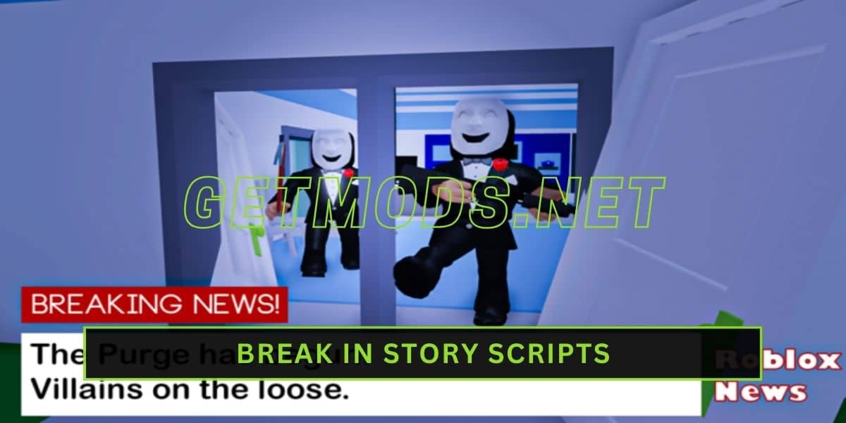 Break In Story Script