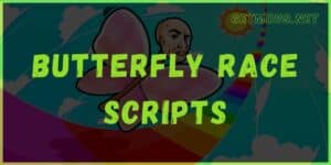 Butterfly Race Script