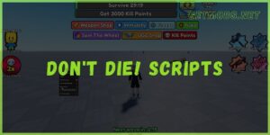 Don't Die Script