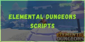 Elemental Dungeons Script