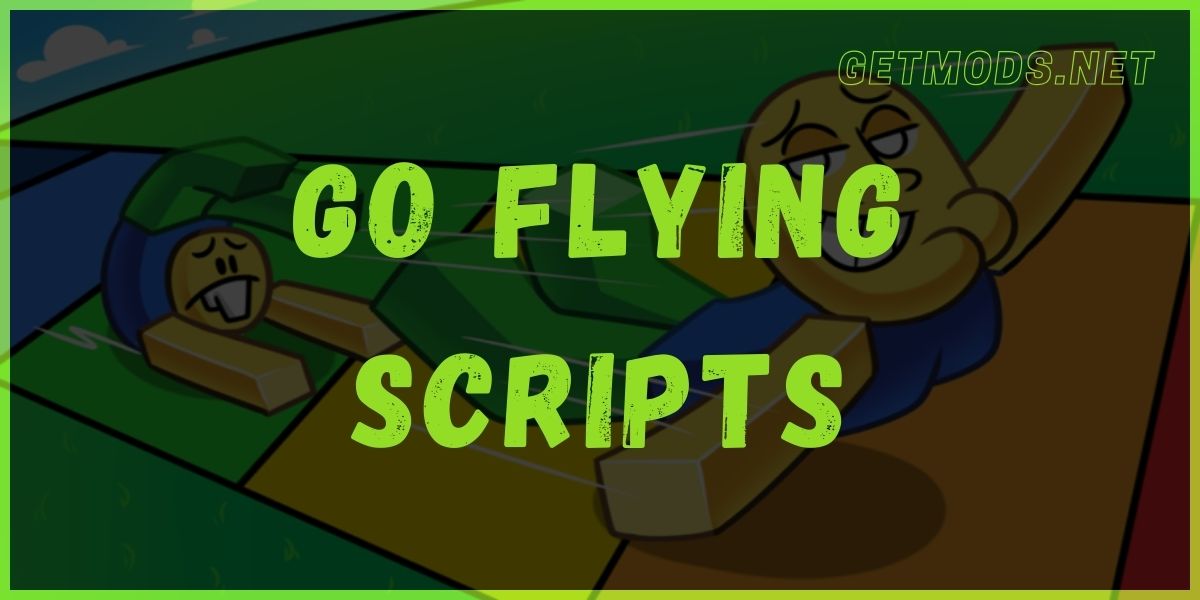 Go Flying Script
