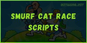Smurf Cat Race Script