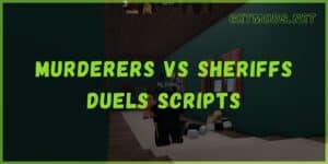 NEW* Murderers VS Sheriffs Duels OP Script (2023) PASTEBIN 